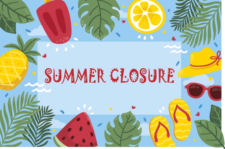 summer closure 2025 - senza date